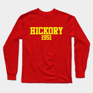 Hickory 1951 Long Sleeve T-Shirt